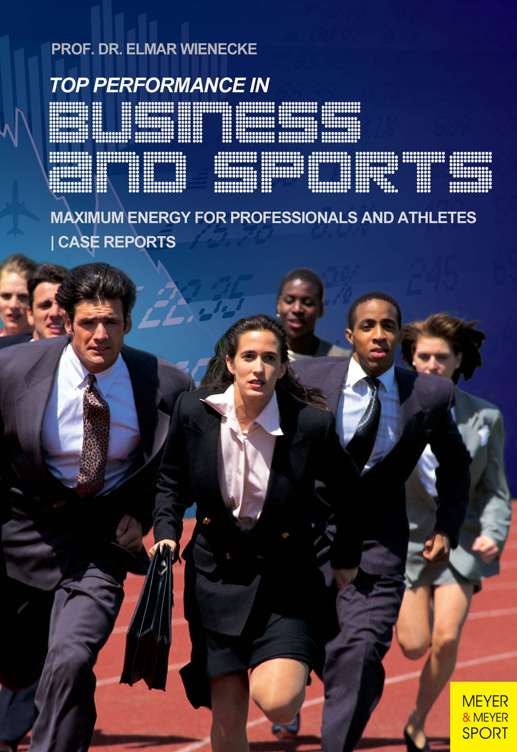 Cover: 9781782550556 | Top Performance in Business and Sports | Elmar Wienecke | Taschenbuch