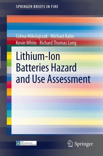 Cover: 9781461434856 | Lithium-Ion Batteries Hazard and Use Assessment | Mikolajczak (u. a.)