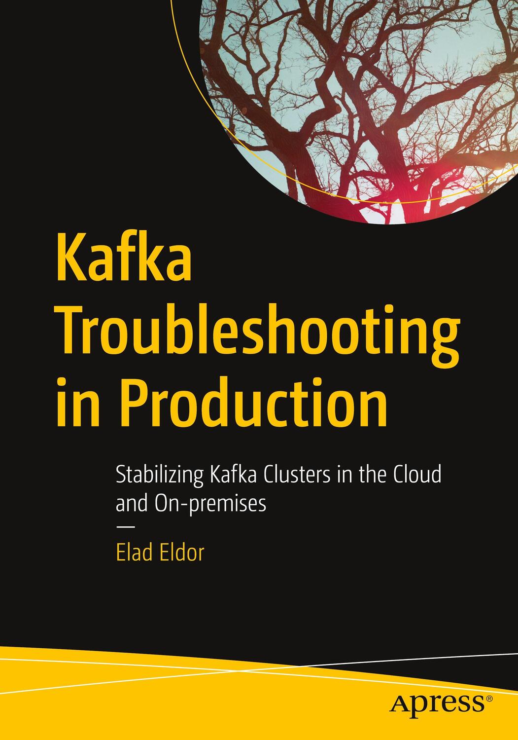 Cover: 9781484294895 | Kafka Troubleshooting in Production | Elad Eldor | Taschenbuch | xx