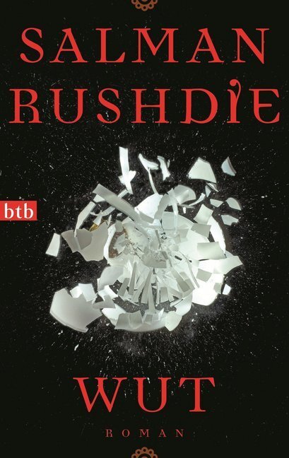 Cover: 9783442747481 | Wut | Roman | Salman Rushdie | Taschenbuch | 2014 | btb