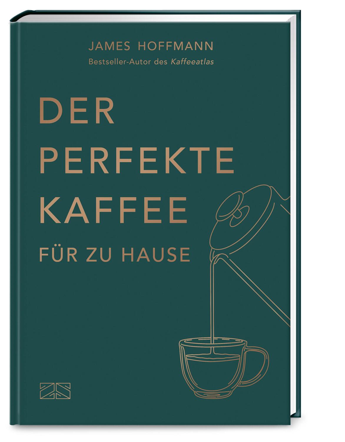 Cover: 9783965843202 | Der perfekte Kaffee für zu Hause - Das Praxis-Handbuch für...