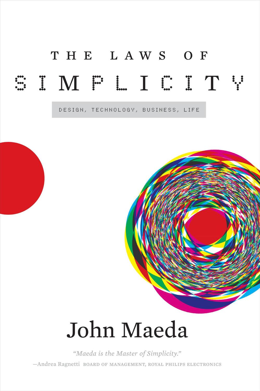 Cover: 9780262539470 | The Laws of Simplicity | John Maeda | Taschenbuch | Englisch | 2020