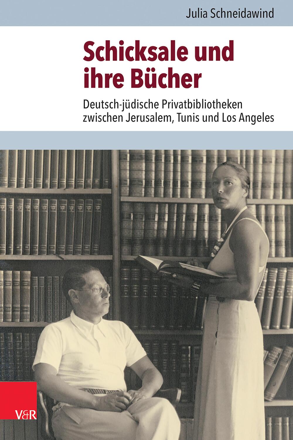 Cover: 9783525500316 | Schicksale und ihre Bücher | Julia Schneidawind | Buch | 308 S. | 2023