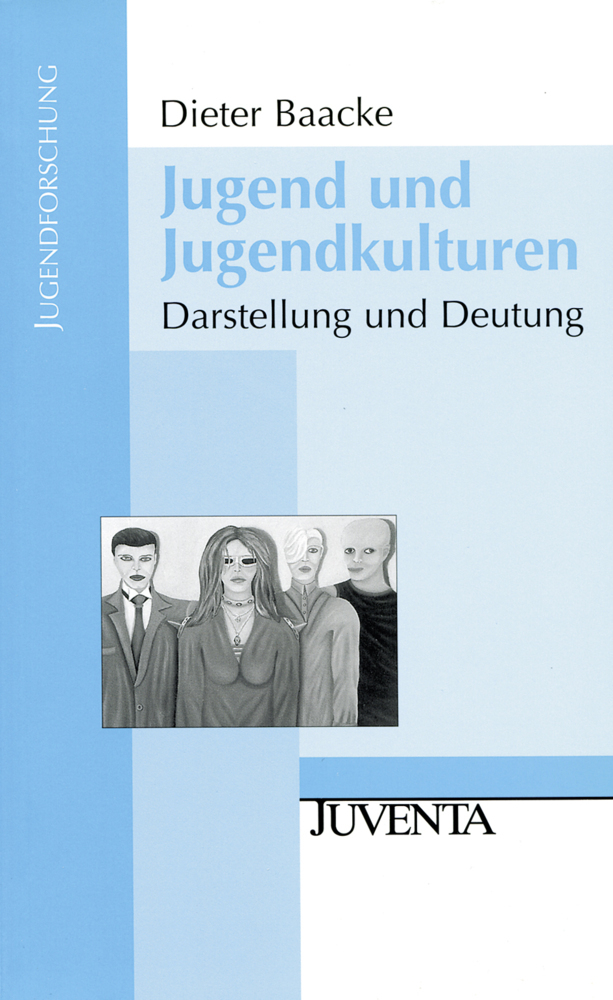 Cover: 9783779904267 | Jugend und Jugendkulturen | Darstellung und Deutung | Dieter Baacke
