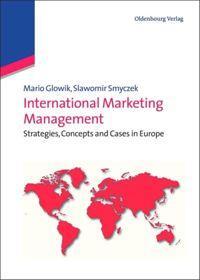 Cover: 9783486597493 | International Marketing Management | Slawomir Smyczek (u. a.) | Buch