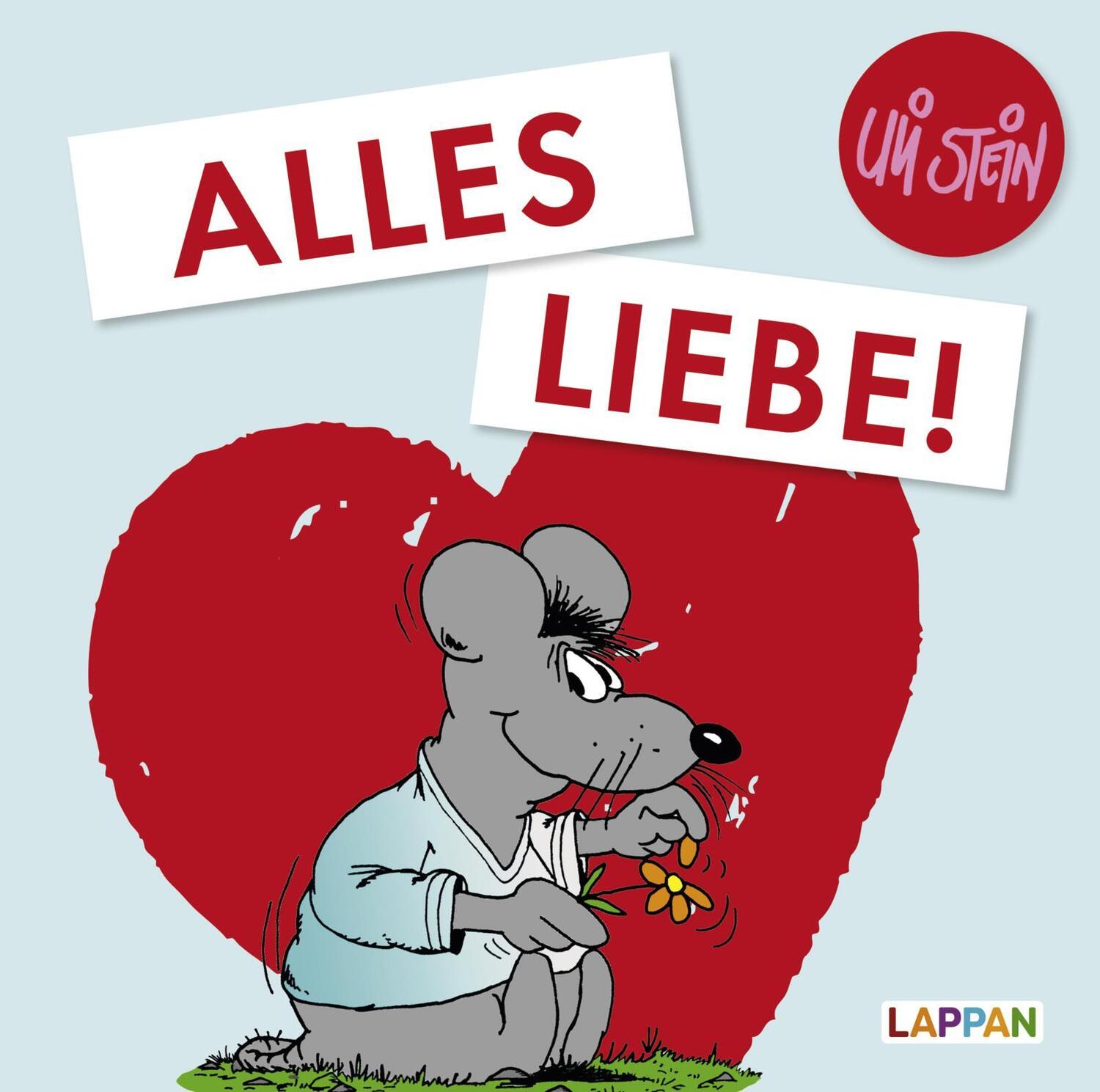 Cover: 9783830345046 | Alles Liebe! | Geschenkbuch für Verliebte | Uli Stein | Buch | 48 S.