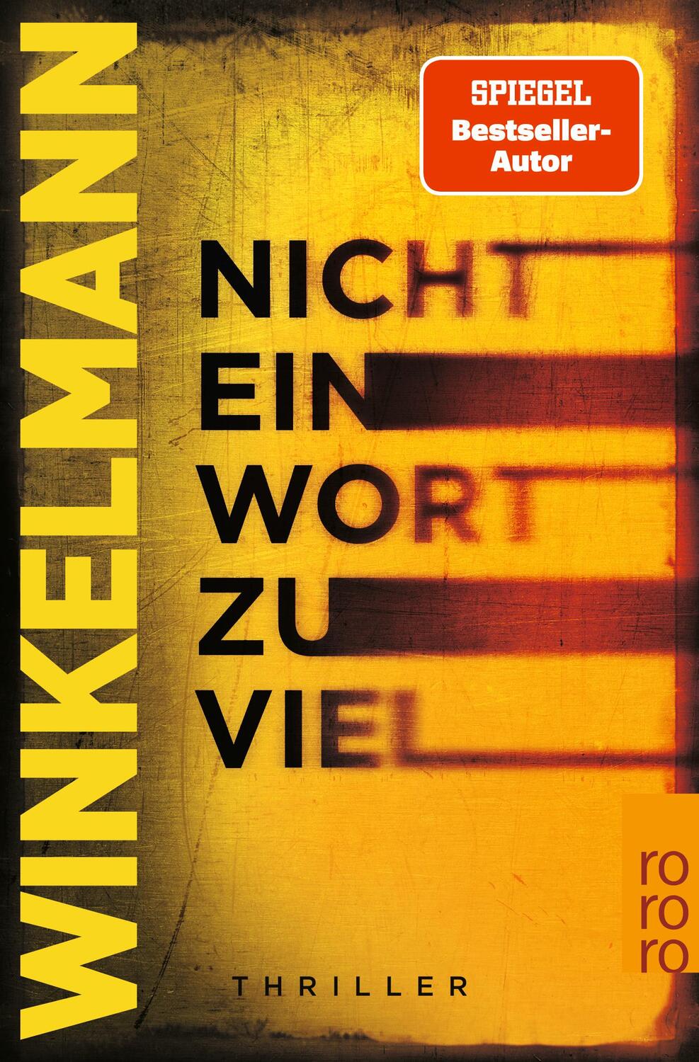 Cover: 9783499007521 | Nicht ein Wort zu viel | Thriller | Andreas Winkelmann | Taschenbuch