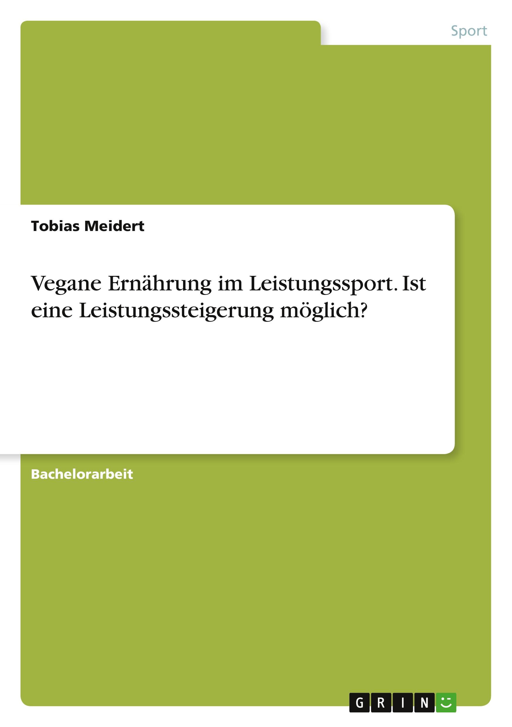 Cover: 9783346714619 | Vegane Ernährung im Leistungssport. Ist eine Leistungssteigerung...