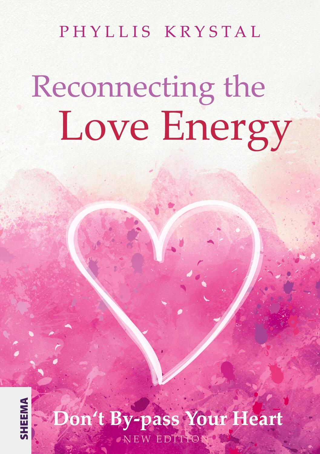 Cover: 9783948177690 | Reconnecting the Love Energy | Don't By-pass Your Heart | Krystal