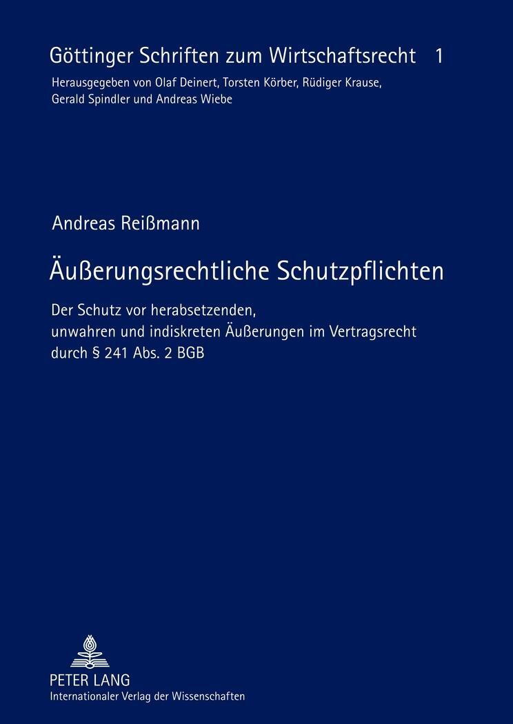 Cover: 9783631622308 | Äußerungsrechtliche Schutzpflichten | Andreas Reißmann | Buch | 2012