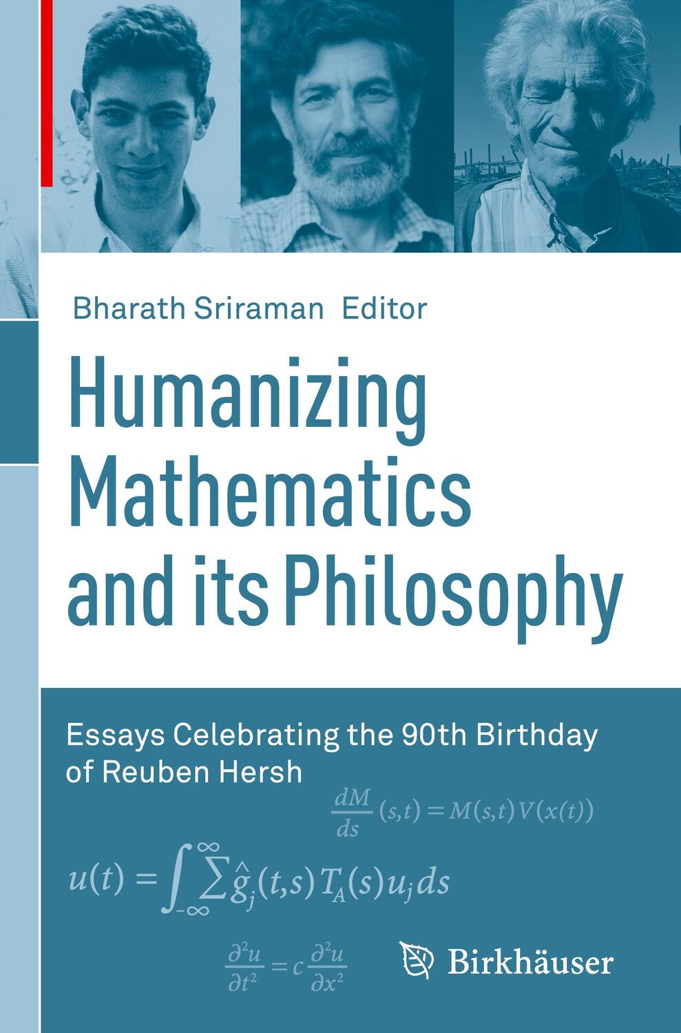 Cover: 9783319612300 | Humanizing Mathematics and its Philosophy | Bharath Sriraman | Buch