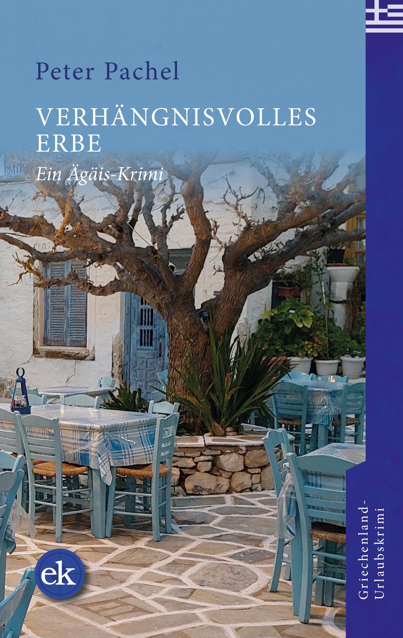 Cover: 9783949961212 | Verhängnisvolles Erbe | Ein Ägäis-Krimi | Peter Pachel | Taschenbuch