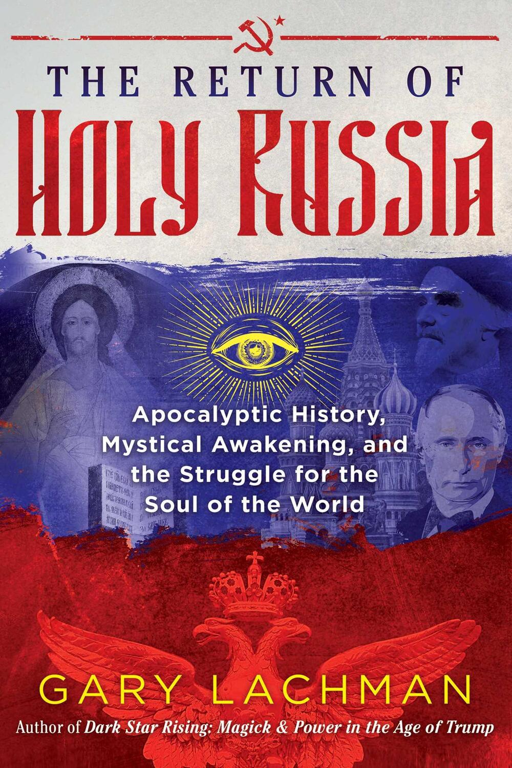 Cover: 9781620558102 | The Return of Holy Russia | Gary Lachman | Buch | Gebunden | Englisch