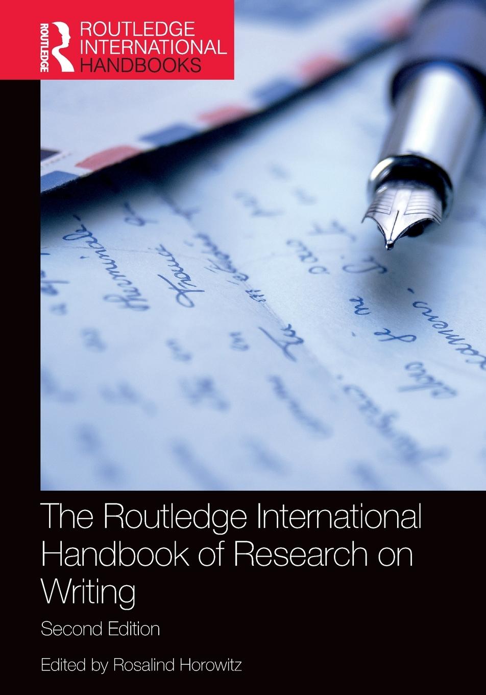 Cover: 9781138345256 | The Routledge International Handbook of Research on Writing | Horowitz