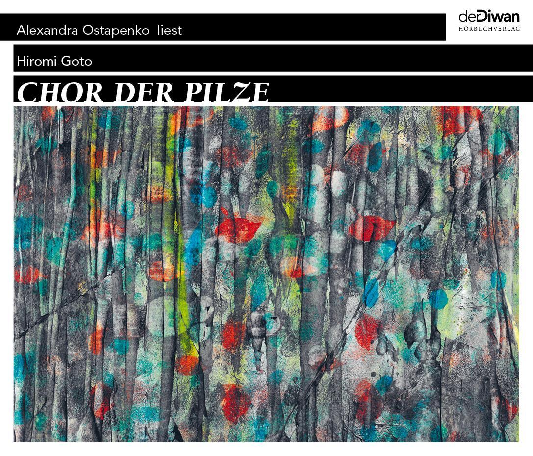 Cover: 9783941009738 | Chor der Pilze | Hiromi Goto | Audio-CD | 7 Audio-CDs | Deutsch | 2021