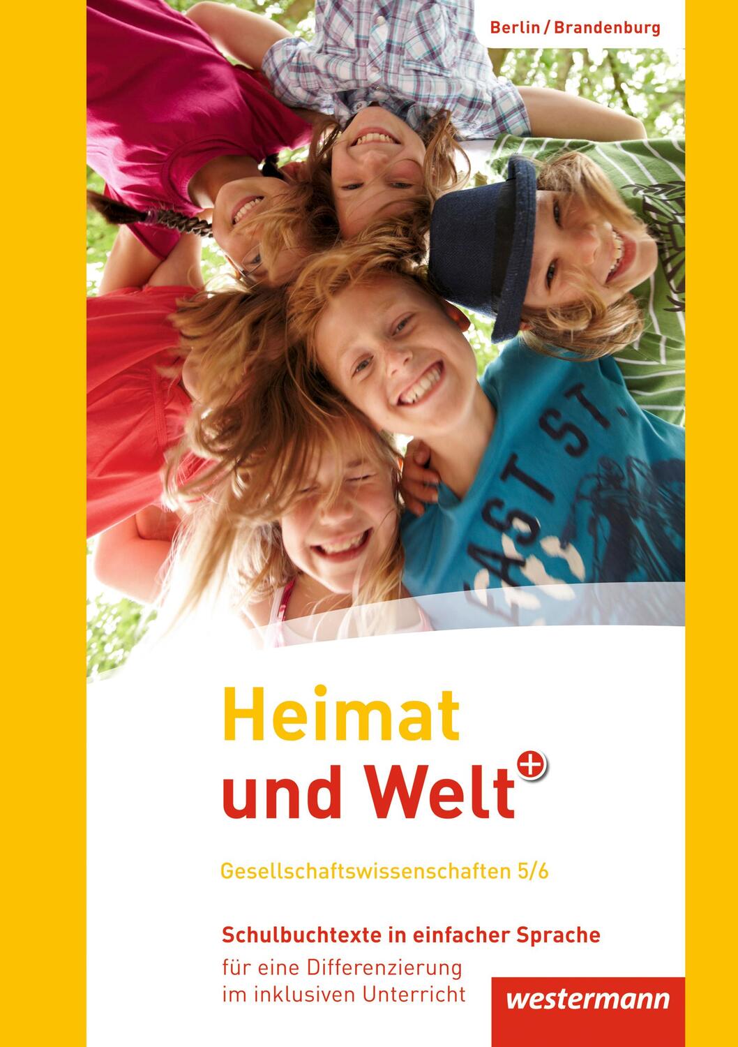 Cover: 9783141151268 | Heimat und Welt Plus 5 / 6. Schulbuchtexte in einfacher Sprache 5/6...