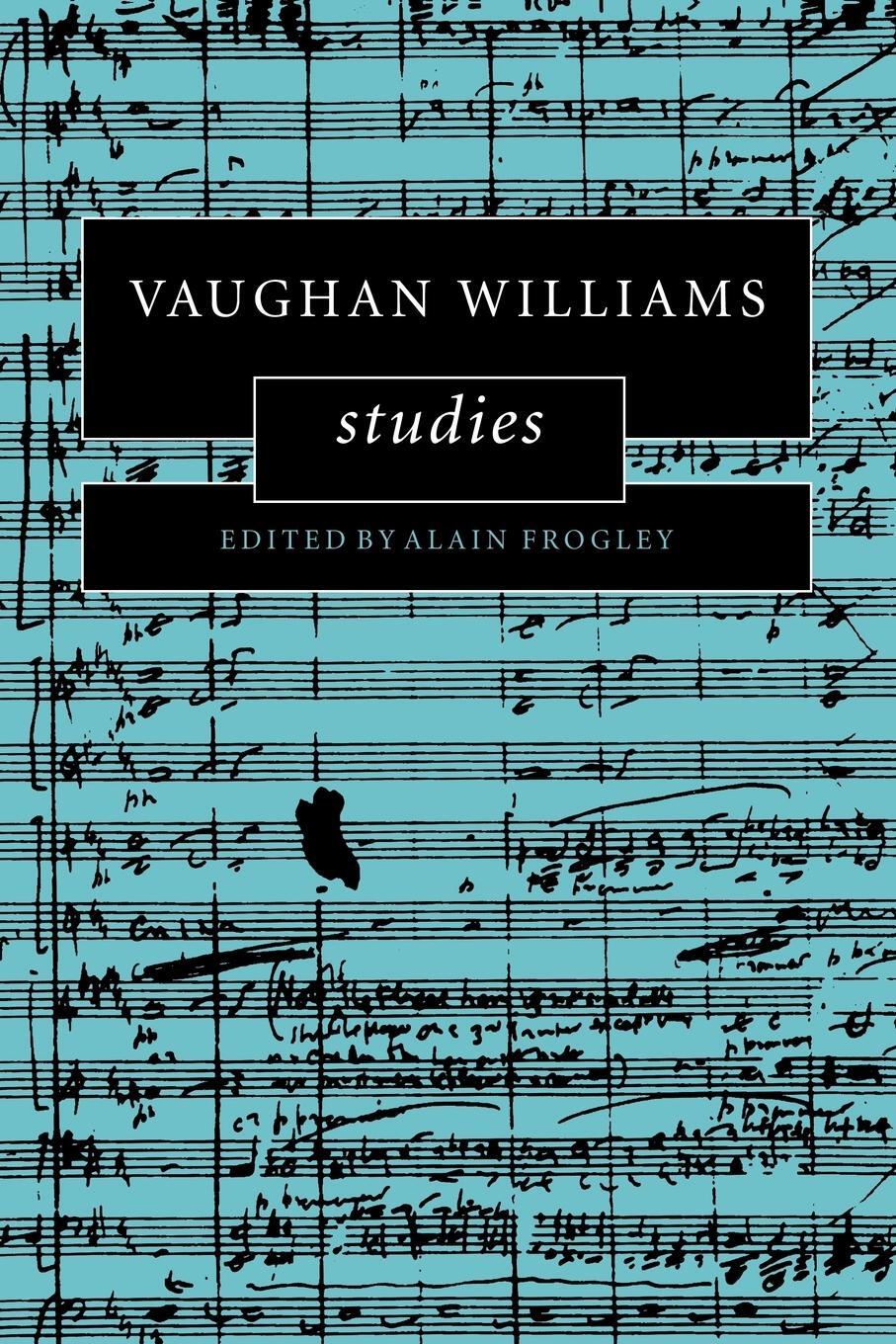 Cover: 9780521088640 | Vaughan Williams Studies | Alain Frogley | Taschenbuch | Paperback