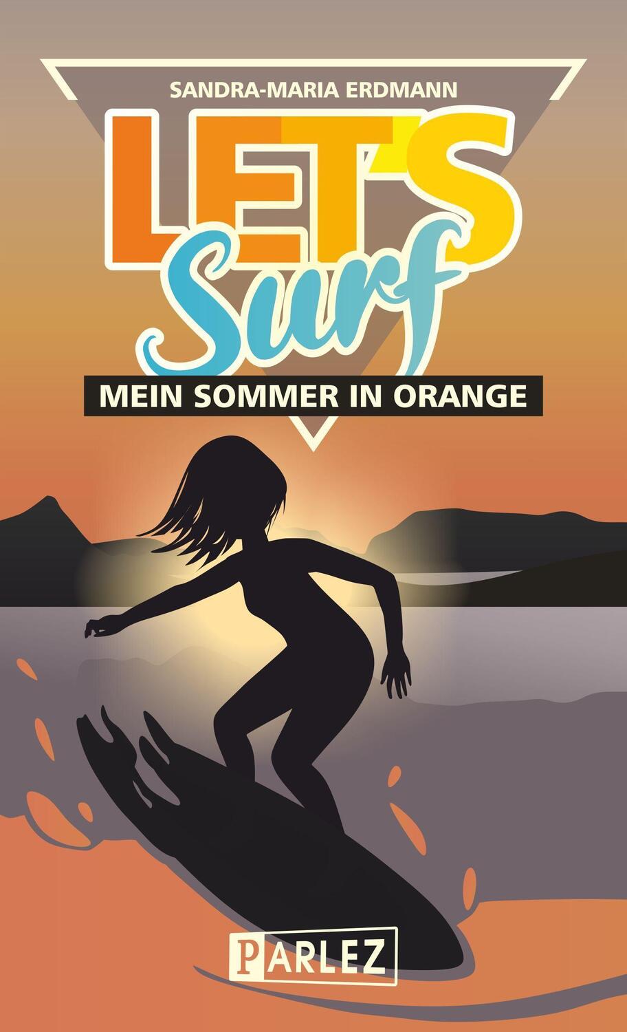 Cover: 9783863270629 | Let's Surf | Mein Sommer in Orange, Let's Move 1 | Erdmann | Buch