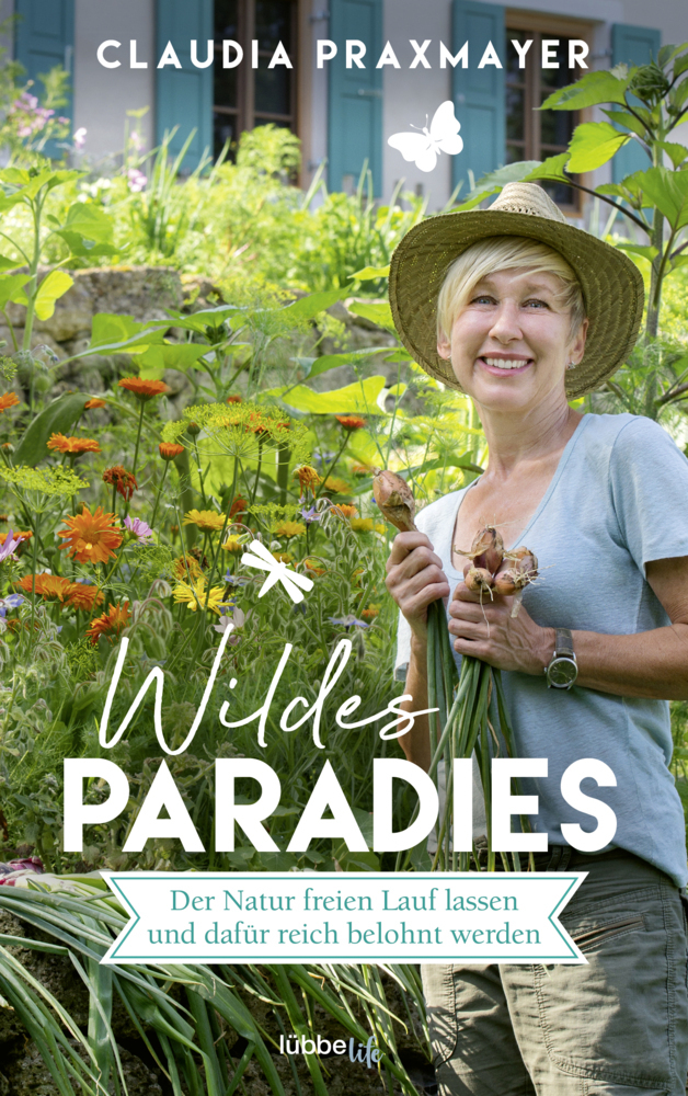 Cover: 9783431070255 | Wildes Paradies | Claudia Praxmayer | Buch | 224 S. | Deutsch | 2021