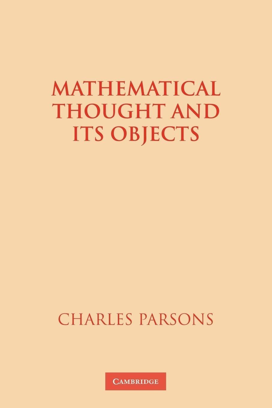 Cover: 9780521119115 | Mathematical Thought and Its Objects | Charles Parsons (u. a.) | Buch