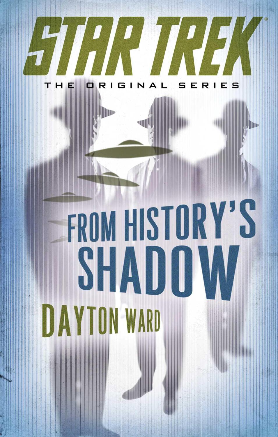 Cover: 9781476719009 | From History's Shadow | Dayton Ward | Taschenbuch | Englisch | 2013