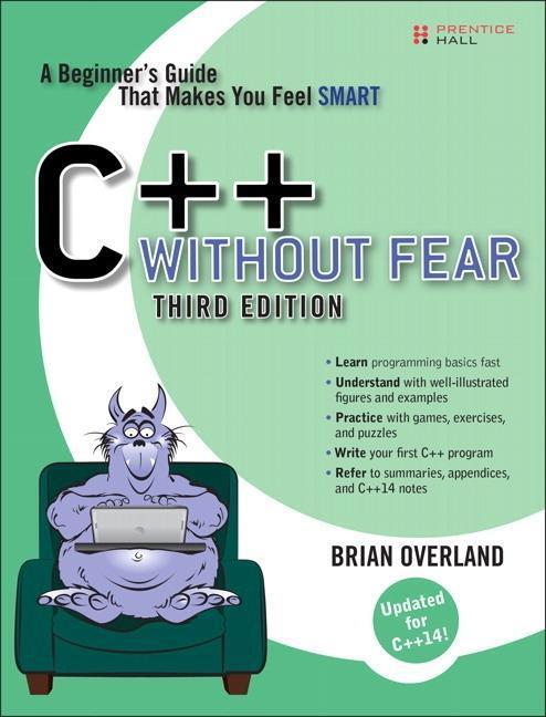 Cover: 9780134314303 | C++ Without Fear: A Beginner's Guide That Makes You Feel Smart | Buch