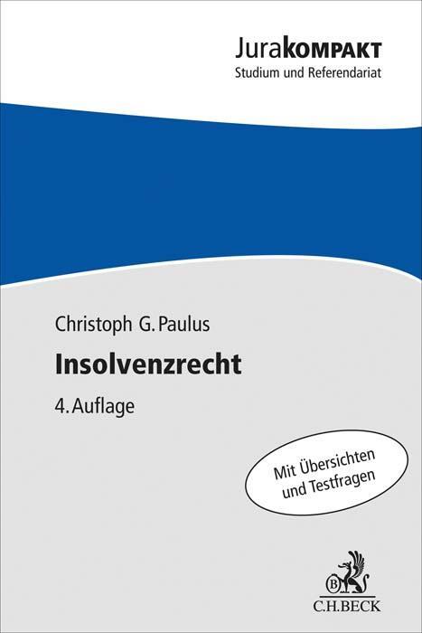 Cover: 9783406780387 | Insolvenzrecht | mit internationalem Insolvenzrecht | Paulus | Buch