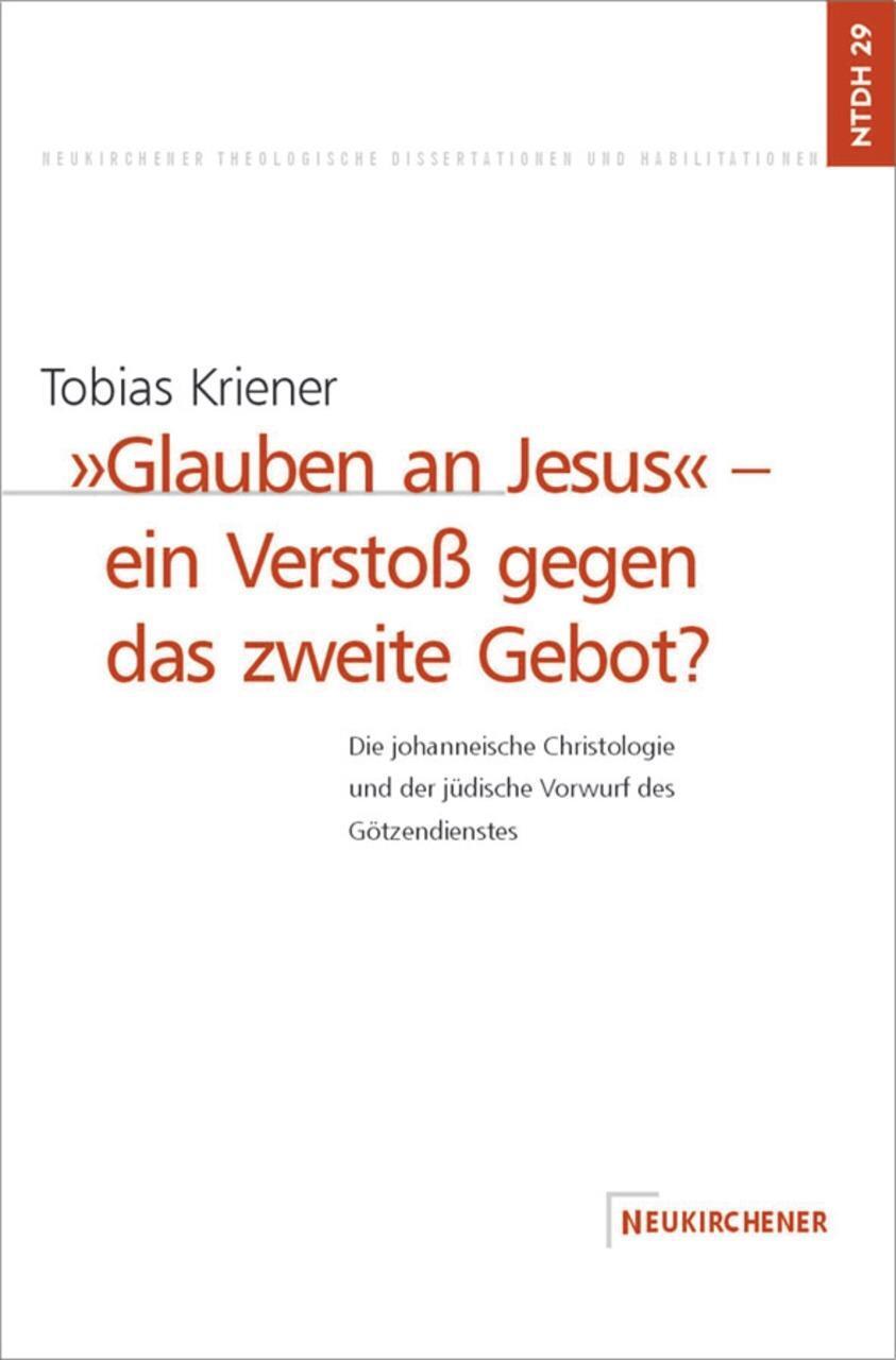 Cover: 9783788718169 | ' Glauben an Jesus' - ein Verstoß gegen das zweite Gebot? | Kriener