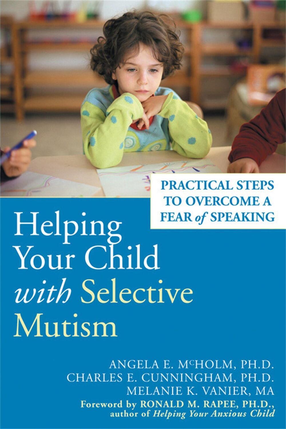 Cover: 9781572244160 | Helping Your Child With Selective Mutism | Angela E. McHolm | Buch