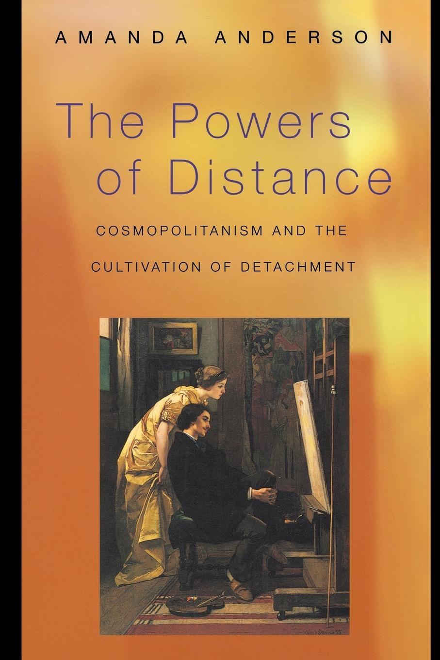 Cover: 9780691074979 | The Powers of Distance | Amanda Anderson | Taschenbuch | Paperback