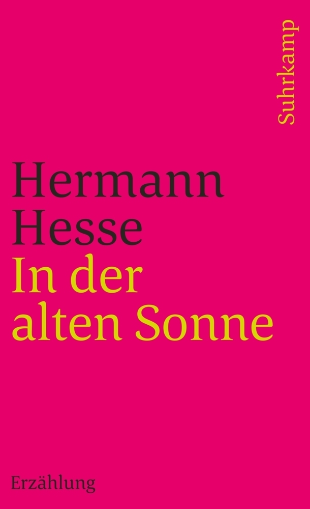 Cover: 9783518378786 | In der alten Sonne | Erzählung | Hermann Hesse | Taschenbuch | 101 S.