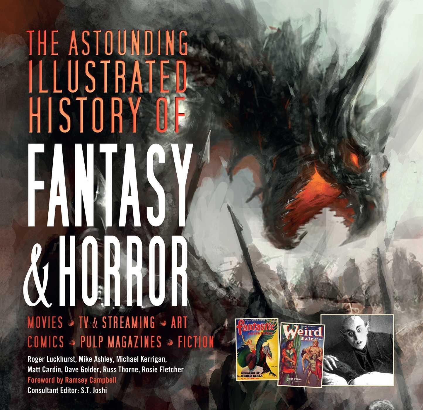 Cover: 9781786648037 | The Astounding Illustrated History of Fantasy &amp; Horror | Joshi (u. a.)