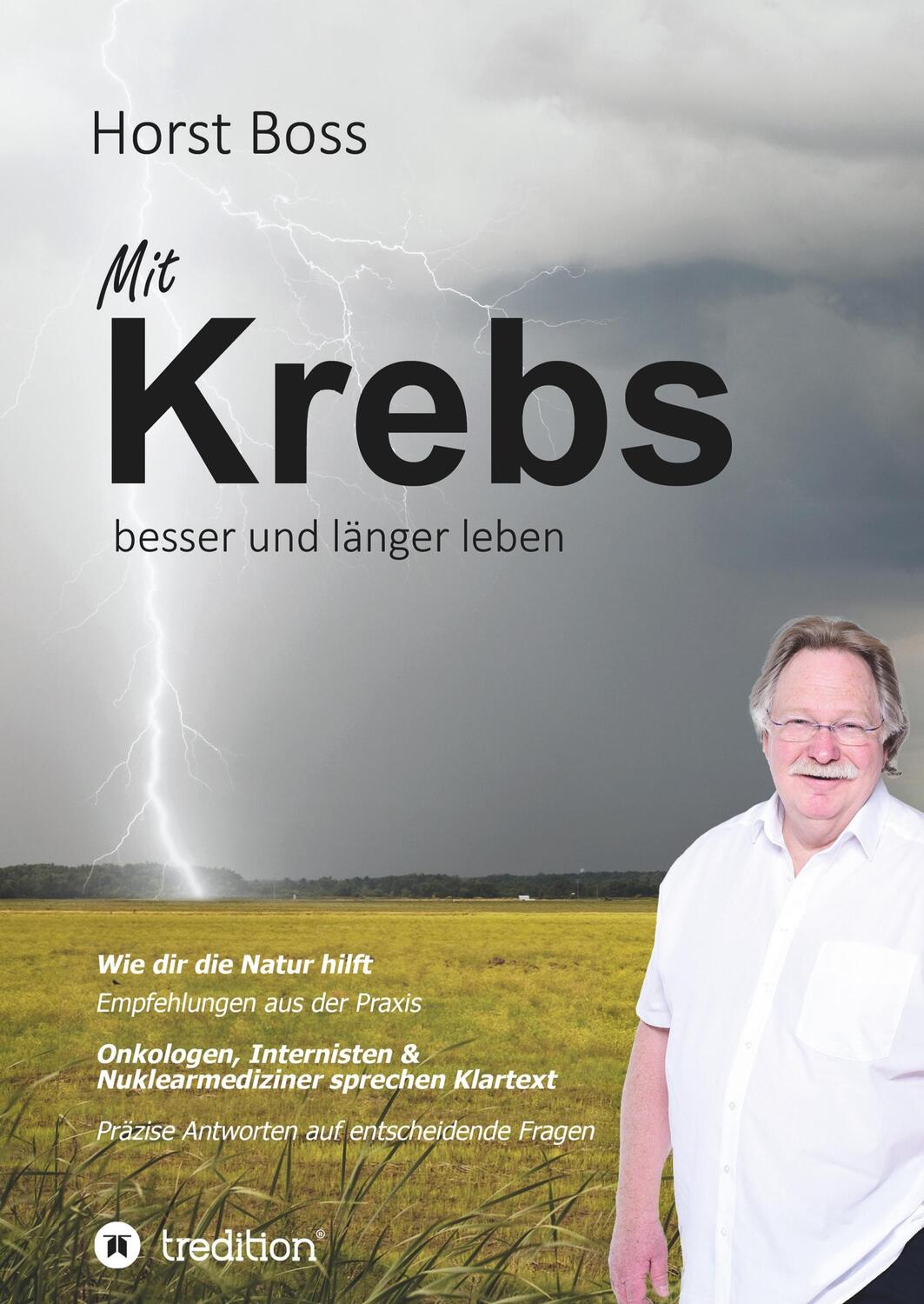 Cover: 9783749771493 | Mit Krebs besser und länger leben | Horst Boss | Buch | 324 S. | 2020