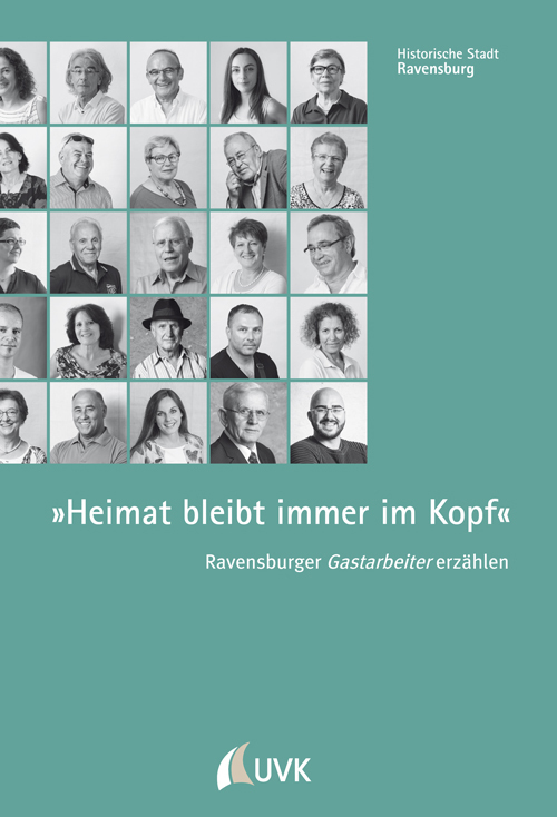 Cover: 9783867648882 | »Heimat bleibt immer im Kopf« | Ravensburger Gastarbeiter erzählen