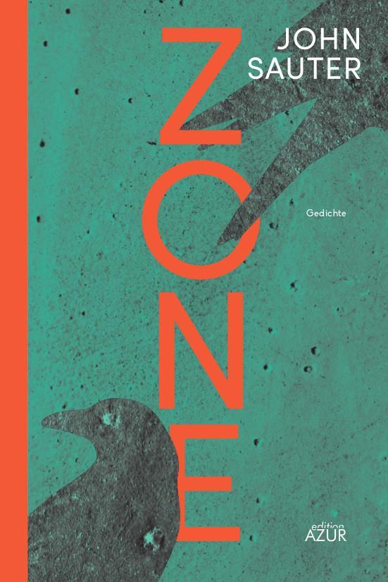 Cover: 9783942375498 | Zone | John Sauter | Taschenbuch | Deutsch | 2021 | Edition Azur