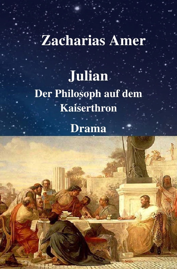 Cover: 9783745088519 | Julian - Der Philosoph auf dem Kaiserthron | Zacharias Amer | Buch