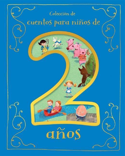 Cover: 9781680528732 | Cuentos Para Niños de 2 Años (Spanish Edition) | Parragon Books | Buch