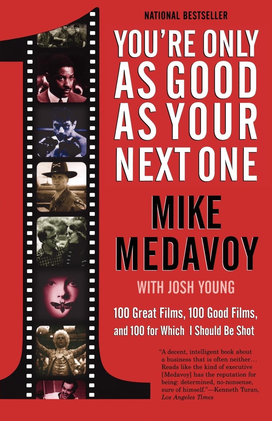 Cover: 9780743400558 | You're Only as Good as Your Next One | Mike Medavoy | Taschenbuch