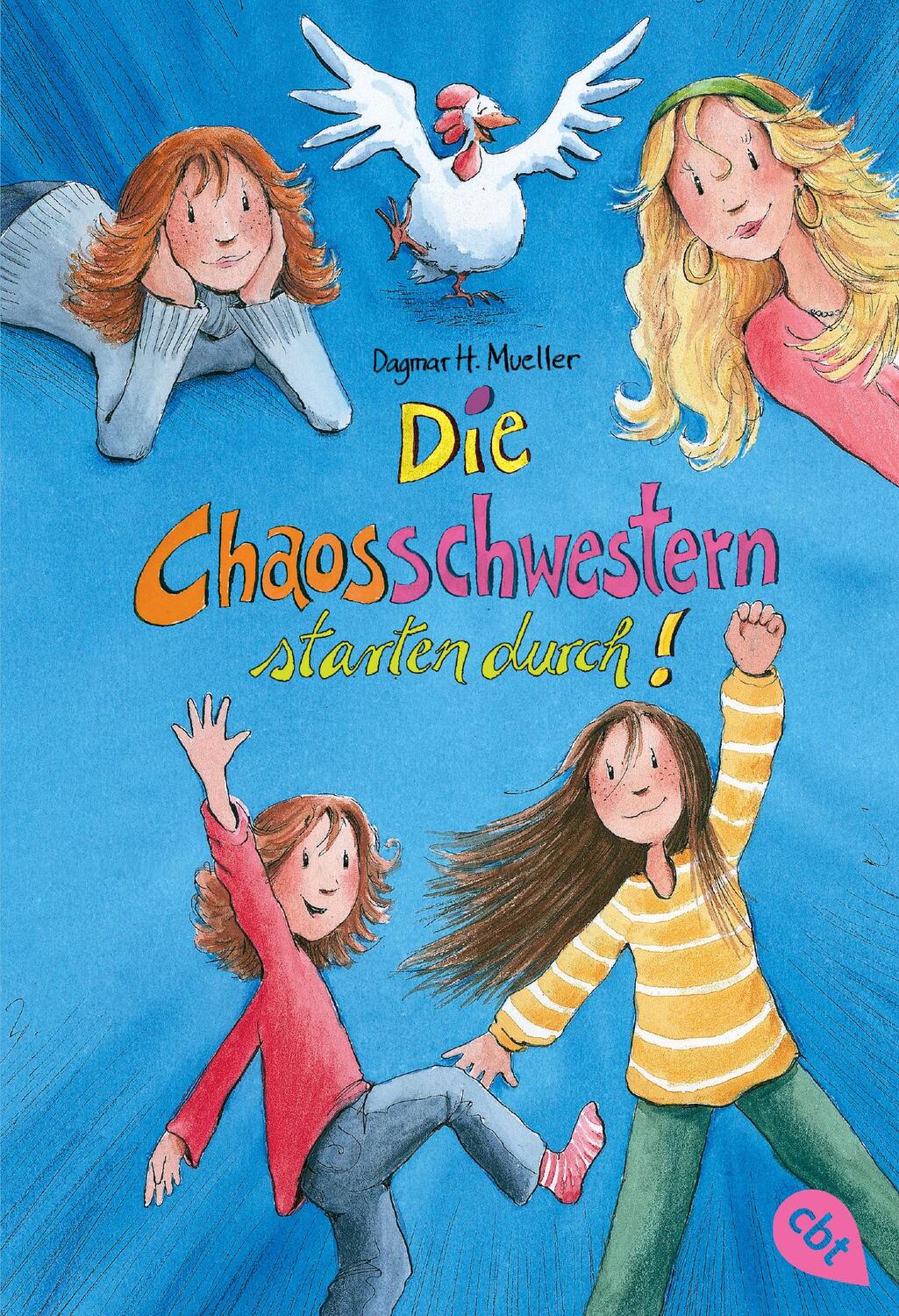Cover: 9783570223574 | Die Chaosschwestern starten durch | Dagmar H. Mueller | Taschenbuch