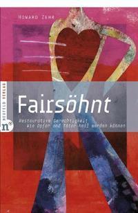 Cover: 9783937896960 | Fairsöhnt | Howard Zehr | Taschenbuch | Deutsch | 2010