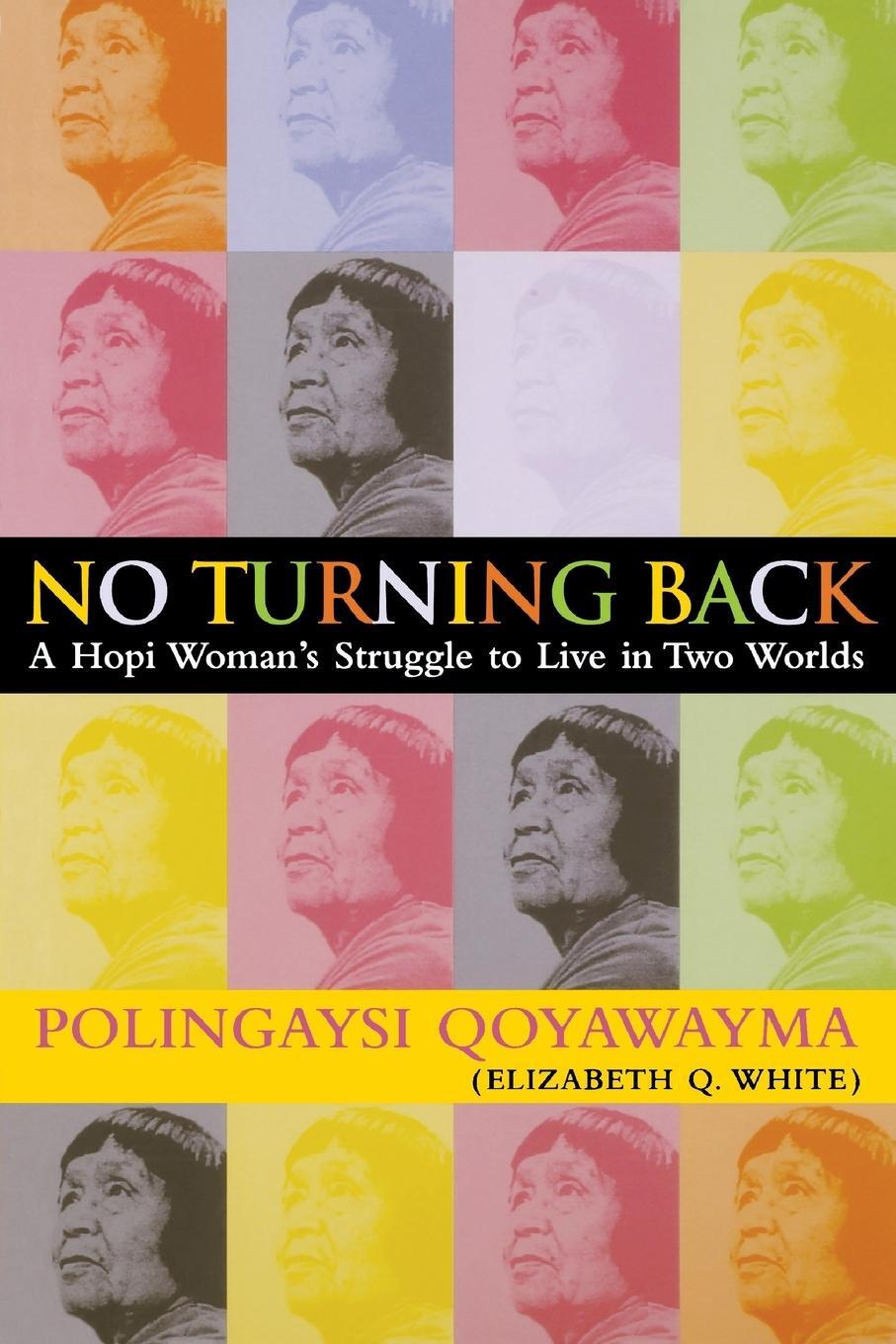 Cover: 9780826304391 | No Turning Back | A Hopi Woman's Struggle to Live in Two Worlds | Buch