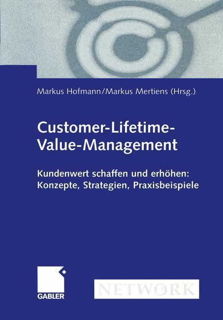 Cover: 9783322902191 | Customer-Lifetime-Value-Management | Markus Hofmann (u. a.) | Buch