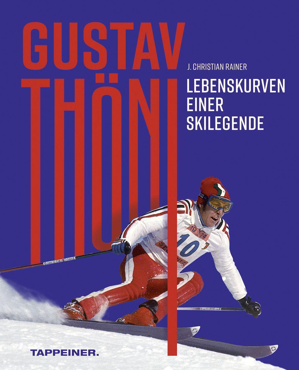 Cover: 9788870739954 | Gustav Thöni - Lebenskurven einer Skilegende | J. Christian Rainer