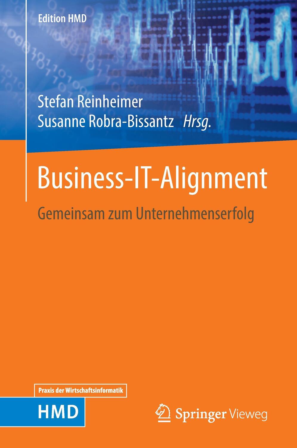 Cover: 9783658137595 | Business-IT-Alignment | Gemeinsam zum Unternehmenserfolg | Buch | 2016