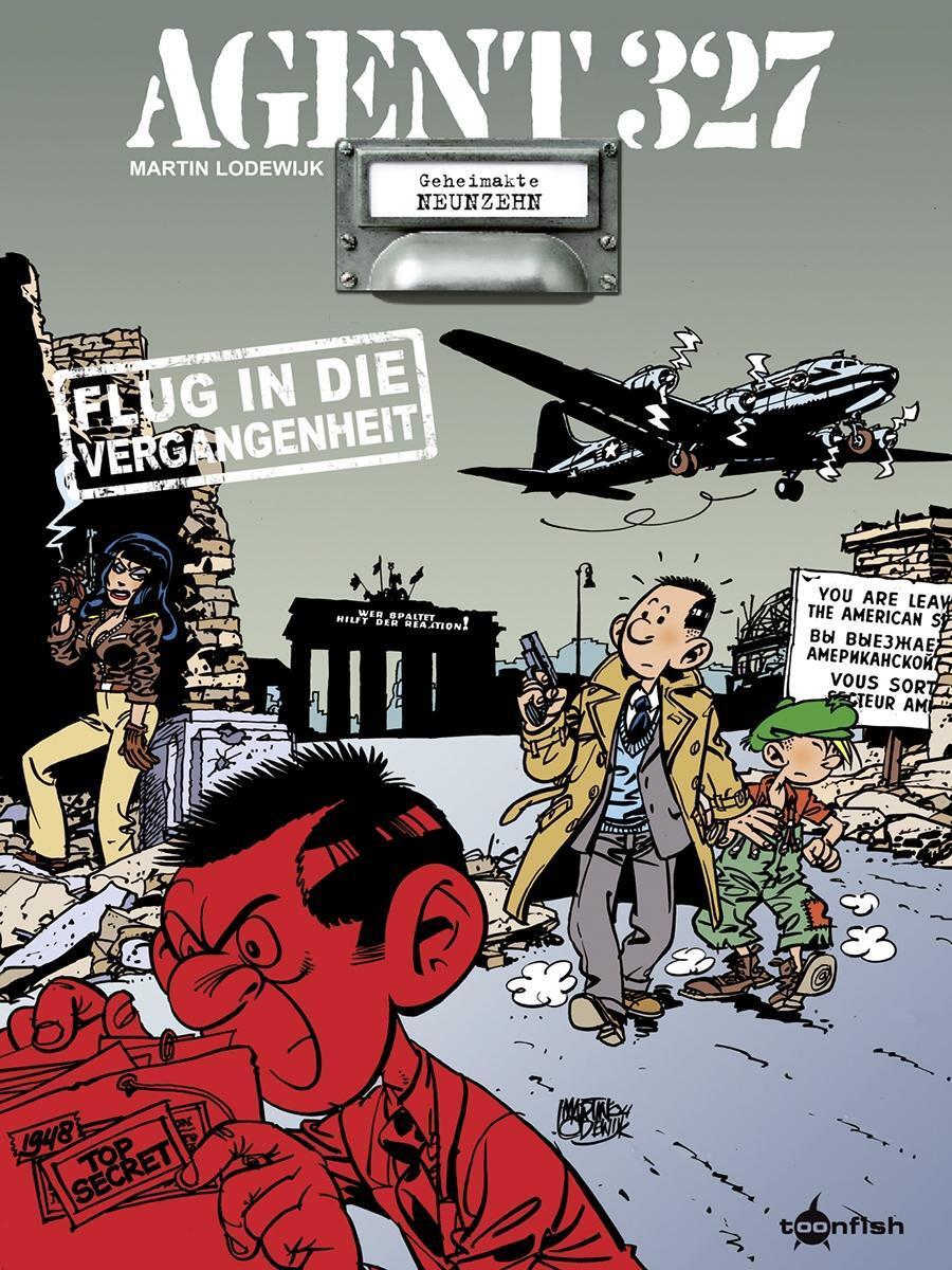 Cover: 9783958399525 | Agent 327 Band 19. Flug in die Vergangenheit | Martin Lodewijk | Buch