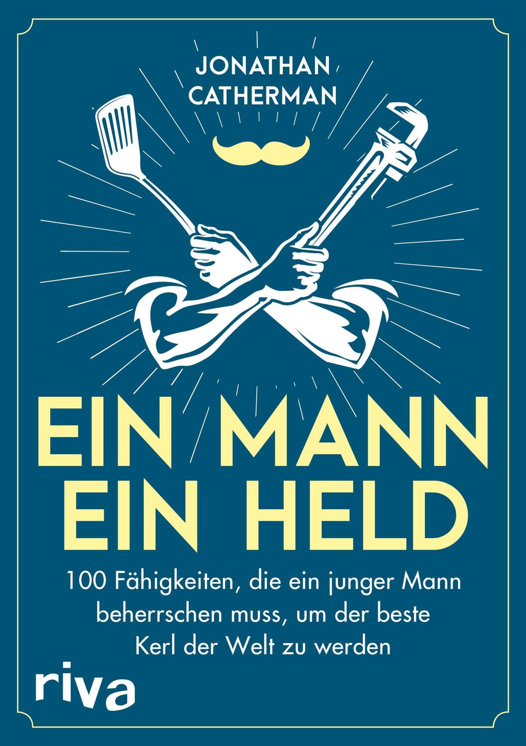 Cover: 9783742302502 | Ein Mann, ein Held | Jonathan Catherman | Taschenbuch | Deutsch | 2017