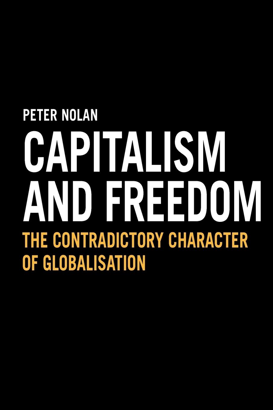 Cover: 9781843312826 | Capitalism and Freedom | The Contradictory Character of Globalisation