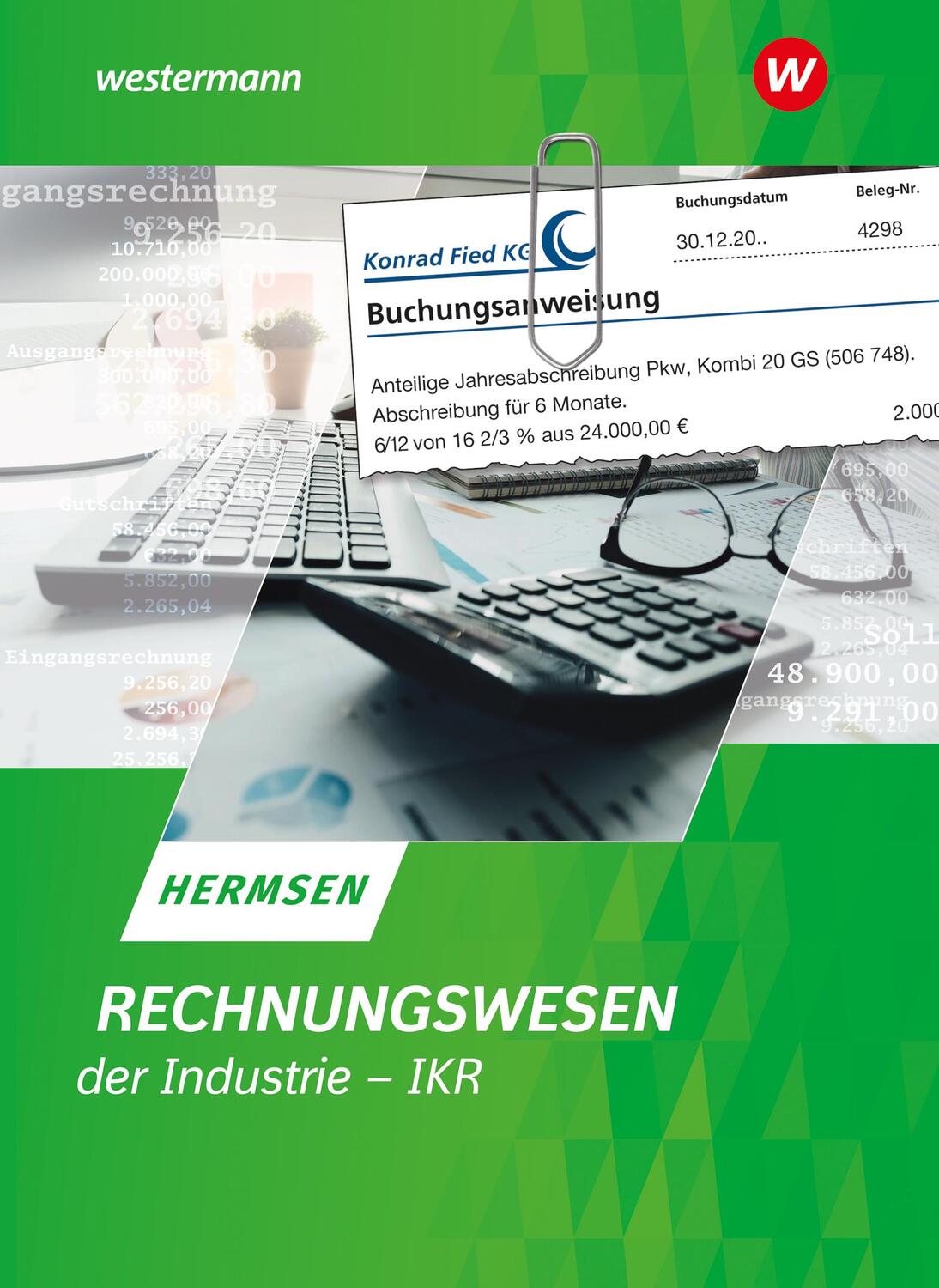 Cover: 9783804577107 | Rechnungswesen der Industrie - IKR. Schülerband | Jürgen Hermsen