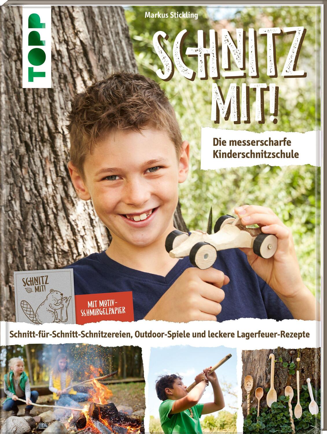 Cover: 9783772449802 | Schnitz mit! Die messerscharfe Kinderschnitzschule | Markus Stickling