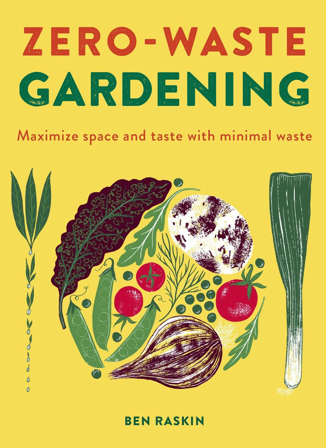 Cover: 9780711262331 | Zero Waste Gardening: Maximize Space and Taste with Minimal Waste